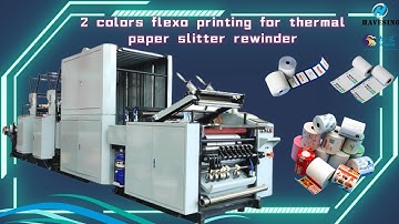 2 colors flexo printing for thermal paper slitter rewinder