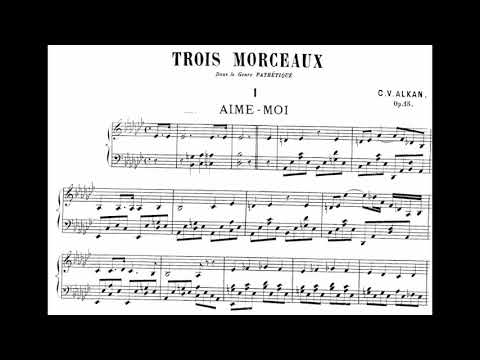 アルカン：悲愴な様式による3つの曲 Op.15 / Alkan: 3 Morceaux dans
