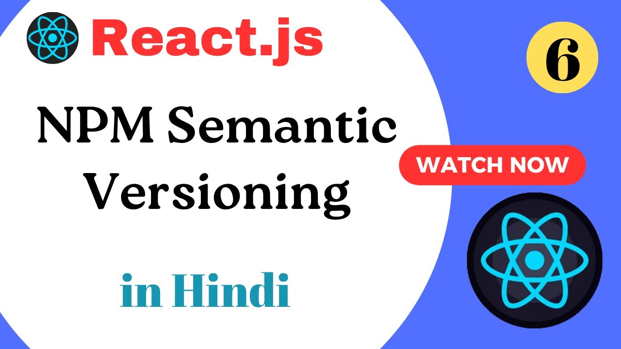 React.js Hindi Part 6 NPM Semantic Versioning Explained for Beginners ...