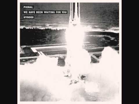 Pional - We Have Been Waiting For You (Gavin Russom Remix)