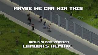 Celebrity [IMPROVED] Maybe We Can Win This (B41 Dynamic Combat Music) - Lambda's Remake (Project Zomboid OST) Profile