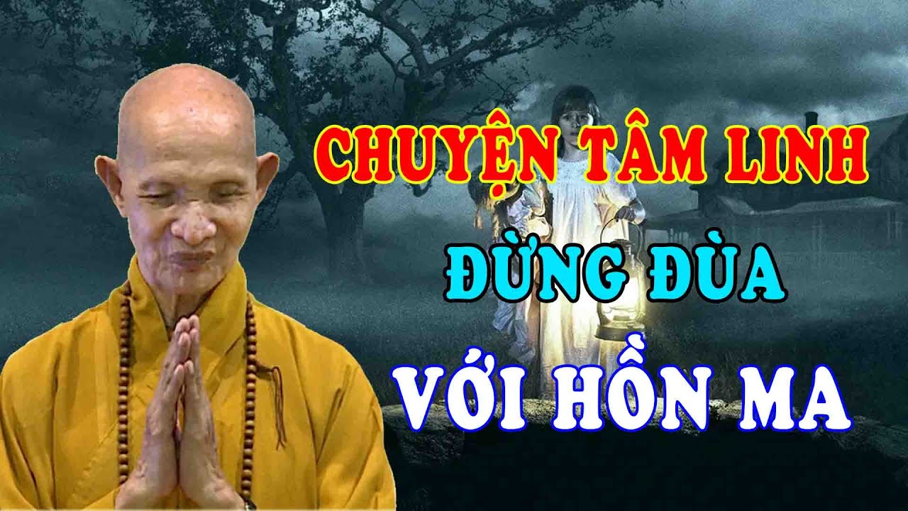 Chuyện Tâm Linh Thầy Thích Giac Hạnh Kể Mới Nhất 2021 ( https://truyenmafull.com › dung-dua... ) 