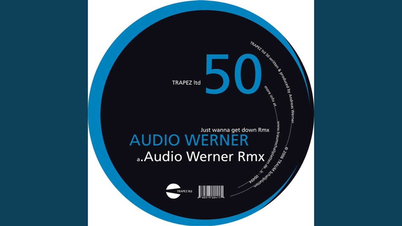 Watch Just Wanna Get Down (Audio Werner Rmx) on YouTube Watch Just Wanna Get Down (Audio Werner Rmx) on YouTube