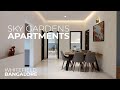 Luxury 2 & 3 BHK Apartments in Varthur Road Whitefield Bangalore | Homes | Sky Gardens Apartments!