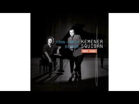 Didier Squiban & Yann-FaÃ±ch Kemener - Plac'hig Eusa