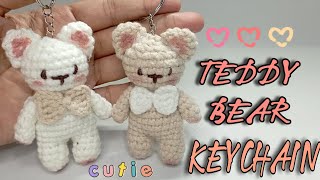 LET'S CROCHET CUTE TEDDY BEAR KEYCHAIN