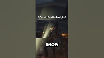 Cops in DBD series? #shorts #dbd #deadbydaylight #dbdshorts #dbdmemes #cops #dbdclips #dbdsurvivor