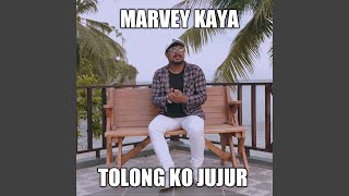 Tolong Ko Jujur