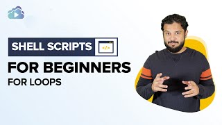 shell scripting for beginners: for loops