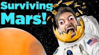 How To SURVIVE Life On Mars! | The SCIENCE of... Surviving Mars