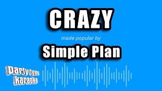 Simple Plan - Crazy (Karaoke Version)