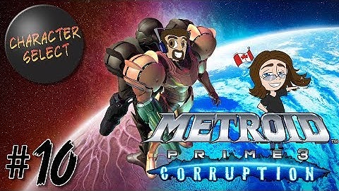 Metroid Prime 3: Corruption Part 10 - Bombing Runs - CharacterSelect