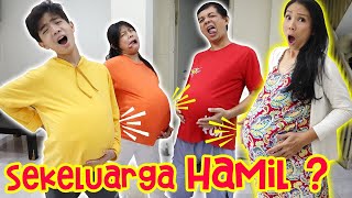 SEKELUARGA HAMIL GEDE, SEPERTI MAU MELAHIRKAN !! GARA-GARA APA ? Drama Parodi Lucu | CnX Adventurers