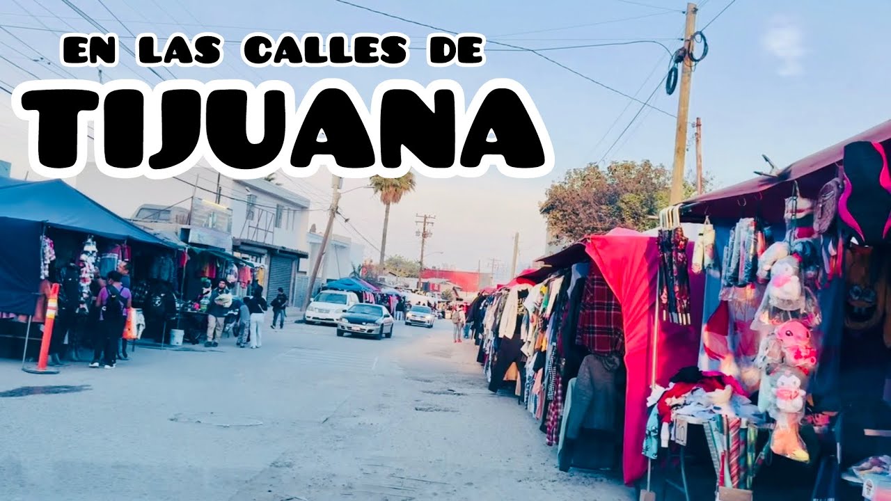 En las calles de Tijuana 