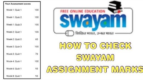 How to Check SWAYAM ASSIGNMENT MARKS | SWAYAM RESULT 2021 | THE INFORMATIVE IN