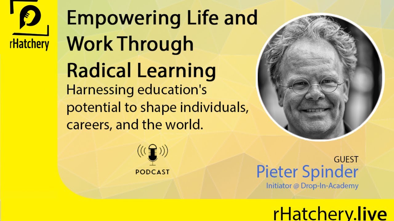 Empowering Life and  Work Through  Radical Learning