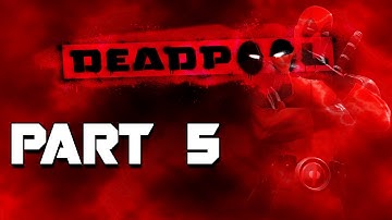 Deadpool PS4 Gameplay Part 5 Cable the bossy boots