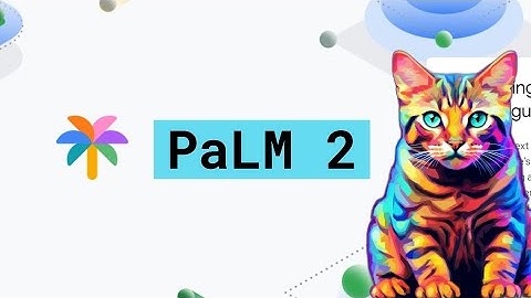 PaLM 2: Google