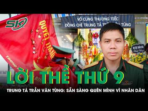 Lieutenant Colonel Tran Van Tung and the '9th Oath' | SKDS
