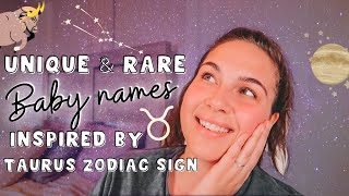 UNIQUE & RARE BABY NAMES INSPIRED BY TAURUS ZODIAC SIGN 2021 | Astrology Boy & Girl Baby Name Ideas! screenshot 4