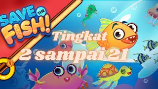 Game Seru Android || Save The Fish tingkat 2 sampai 21 screenshot 5