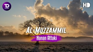 Hanan Attaki - Surah Al-Muzammil