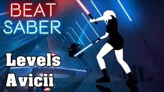 Beat Saber - Levels - Avicii (custom song) | FC