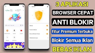 3 Best Anti-Blocking Browser Apps for Android 2024