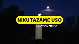 Bali Mimi Nikutazame | Deo Mhumbira | Lyrics video