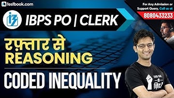 Mission IBPS PO & Clerk | Coded Inequality Shortcuts for Reasoning | Tricks & Strategy by Sachin Sir