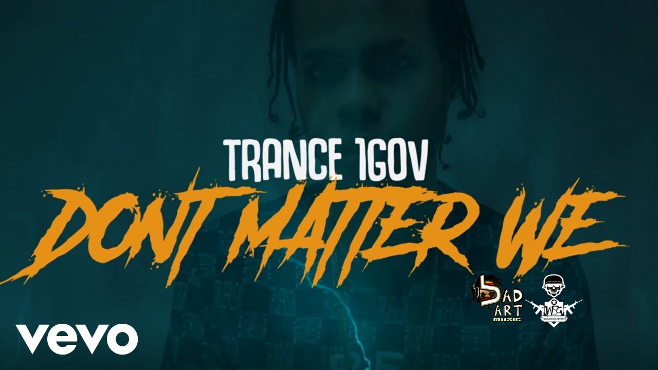 Trance 1GOV - DONT MATTER WE (Lyric Video)