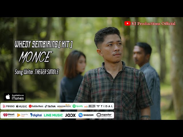 MONCE | WHEDY SEMBIRING ( KIT ) | LAGU KARO TERBARU 2024 ( OMV ) class=