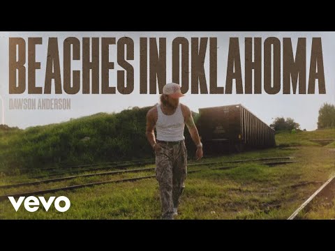 Dawson Anderson - Beaches In Oklahoma (Official Visualizer)