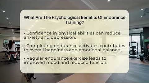 What Are The Psychological Benefits Of Endurance Training? - Inside Body Image