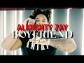 Almighty zay  boyfriend official music