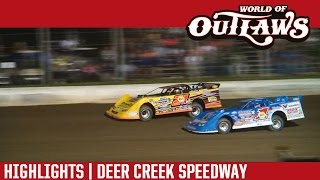 World of Outlaws Craftsman Late Models Deer Creek Speedway Highlights