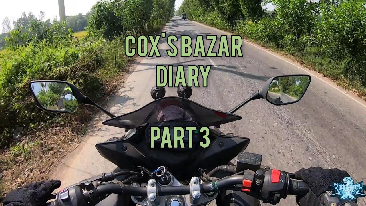 COXSBAZAR DIARY PART 3 I SOME IMPORTANT TIPS I Roadcatchbd