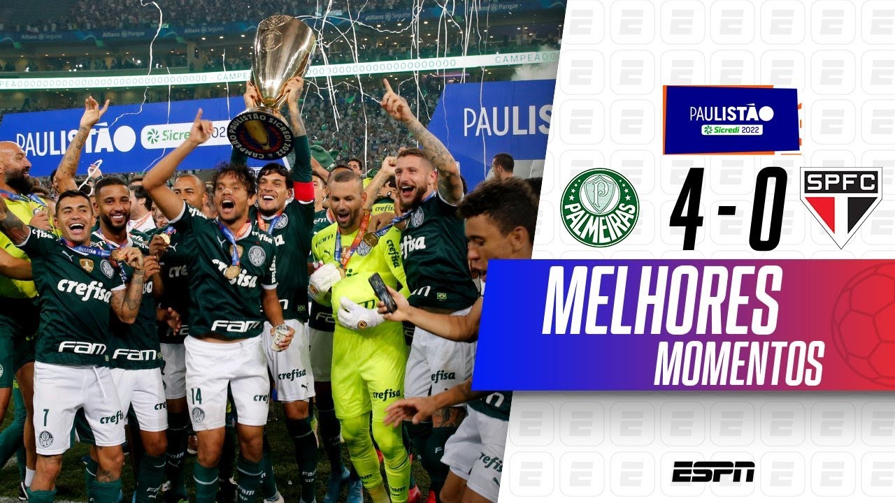 PALMEIRAS MASSACRA O SÃO PAULO, FAZ 4 A 0 E É O CAMPEÃO PAULISTA DE 2022 | MELHORES MOMENTOS