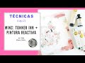 TÉCNICAS MINC (cap.2): Tonner ink + pintura reactiva + layout