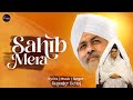 Sahib mera  a popular nirankari mission song   mere satguru ji  2022 bhajan  surinder sehaj