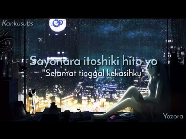 Lagu Jepang galau | 夜空。 / Yozora - miwa ft. HAZZIE→ (Lirik + Terjemahan Indonesia) class=