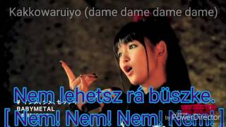 Babymetal Ijime, Dame, Zettai Lyrics, Magyar felirattal