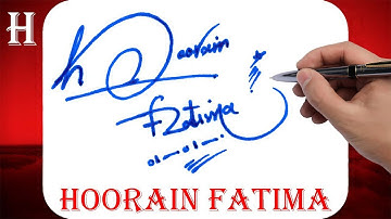 Hoorain Fatima Name Signature Style | H Signature Style | Signature Style of My Name Hoorain Fatima