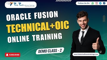 Oracle Fusion Technical + OIC(Oracle Integration Cloud)Training | Hands-on Practical Sessions Demo-2