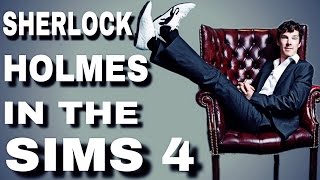 ЗНАМЕНИТОСТИ В THE SIMS 4 #11 ШЕРЛОК ХОЛМС/SHERLOCK HOLMES ЗНАМЕНИТОСТИ В THE SIMS 4 #11 ШЕРЛОК ХОЛМС/SHERLOCK HOLMES
