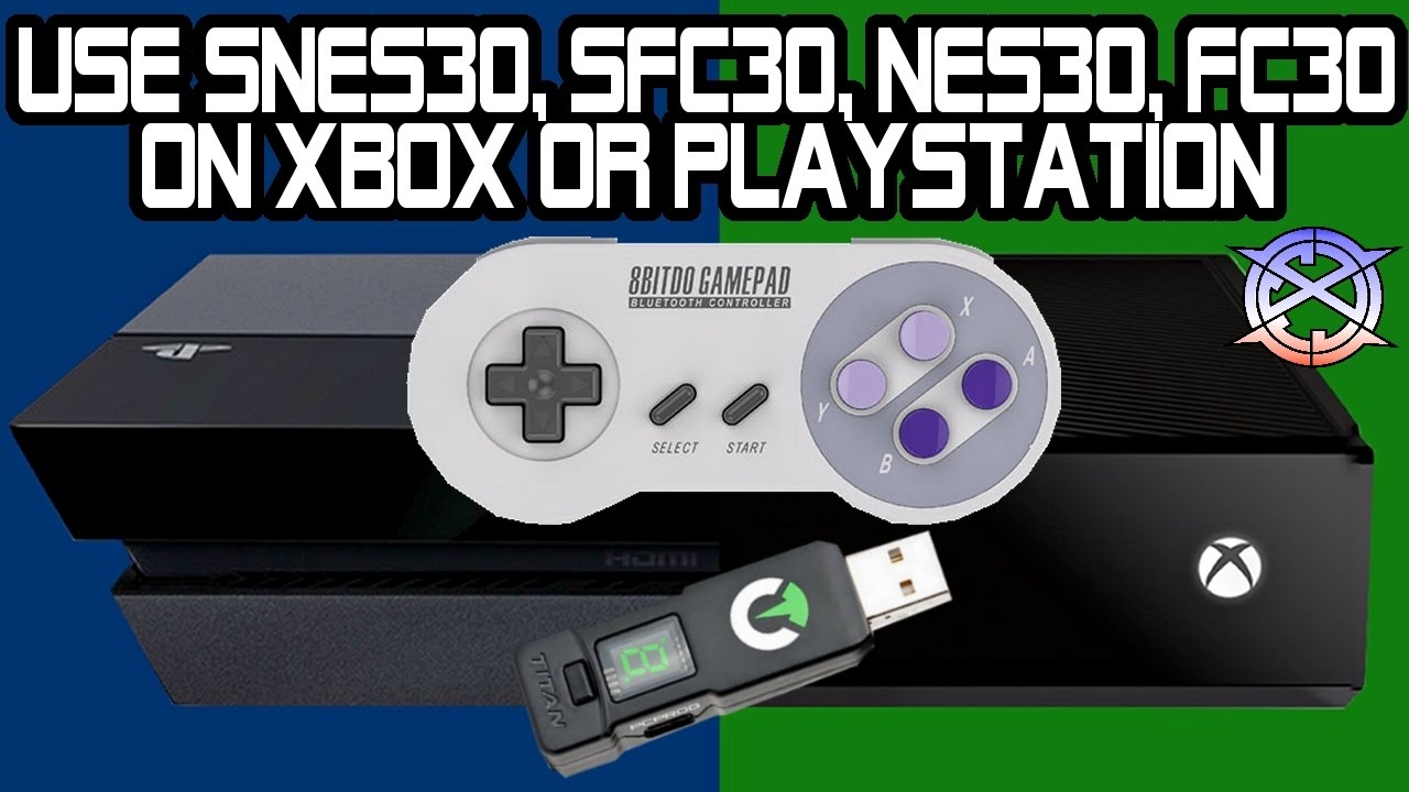 8bitdo Controllers On Xbox Playstation Using Cronusmax Titan One Sn30 Sf30 Nes30 Fc30 Youtube