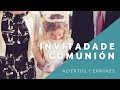 Invitada Comunión. Aciertos y errores