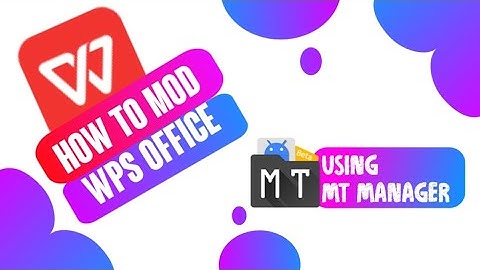 How To M0D WPS office Using MT Manager || @RZ_MODz_OfficiaL