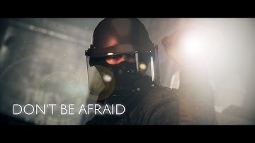 DONT BE AFRAID [CSGO]