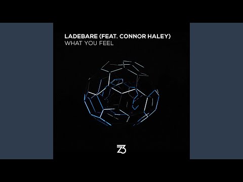 What You Feel (feat. Connor Haley)